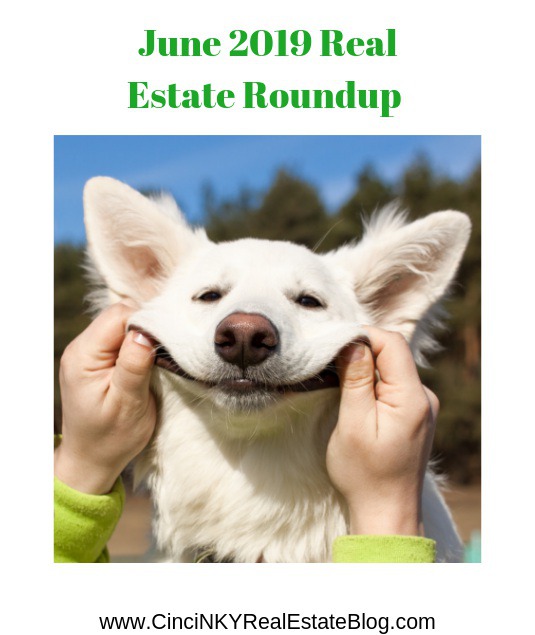 June 2019 Real Estate Roundup