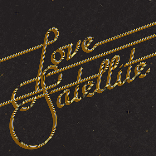 Love Satellite #emboss #calligraphy #lettering #disco #script #60s #constellations #design #retro #70s #space #yellow #night #black #stars #vintage #galaxy #groove #typography