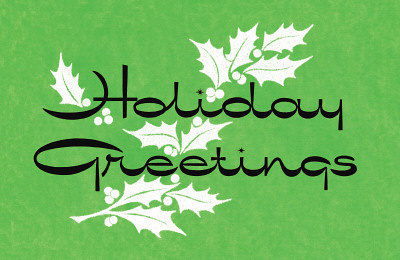 Holiday Greetings with holly #christmas #script #vintage