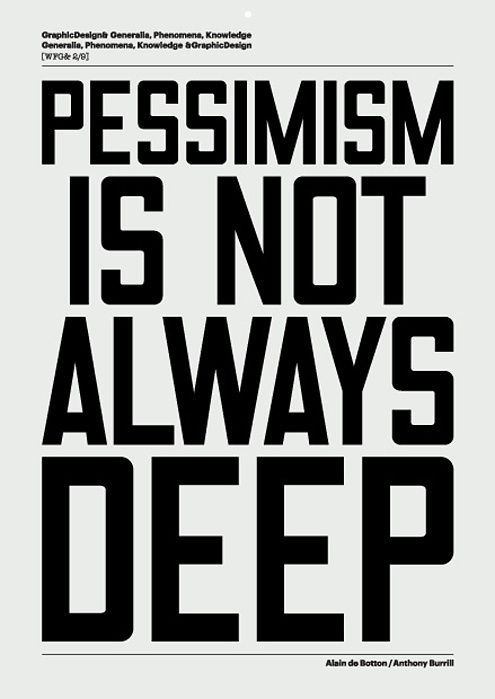 Typography inspiration example #90: PESSIMISM #lettering #poster #typography