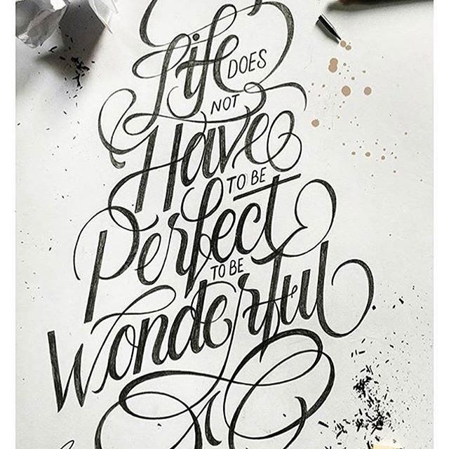 Life does not have to be perfect to be wonderful. By @aaarrriiissss #Designspiration #thatgoodtype #type #typography