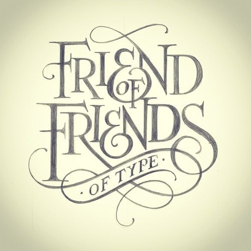 matthewtapia:Friends of Friends of type #type #drawn #hand #logo