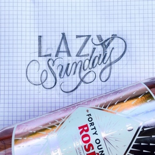 🍾Lazy Sunday with a 40oz of Rosè lol keeping it classy and ratchet lol - join @efdot #summerofsketching 🙌🏾🙌🏾 - #lettering #c