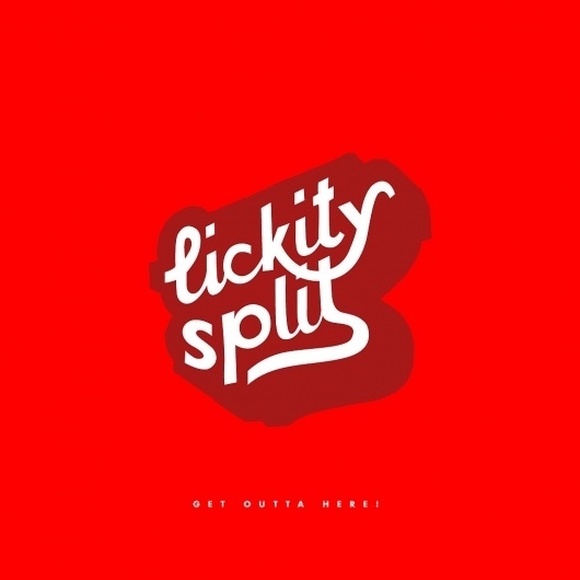 The Phraseology Project - Lickity Split #design #melton #drew #split #phraseology #lickity #typography