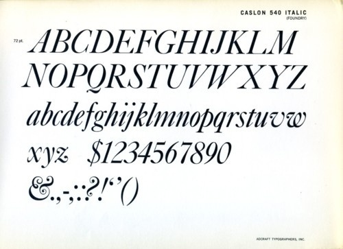 Daily Type Specimen | Caslon 540 was a version of Caslon with descenders... #type #specimen #typography
