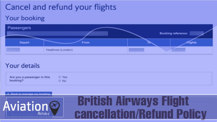 How does British Airways Cancellation Policy work? : All you need to know