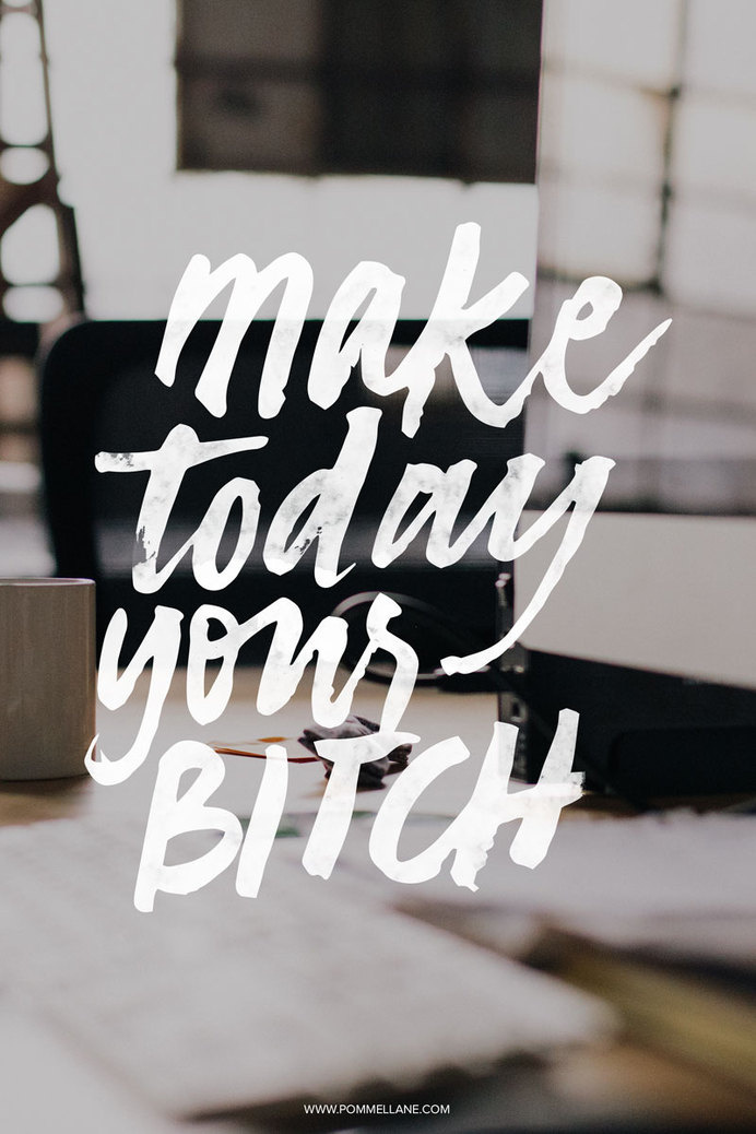 MAKE TODAY YOUR B* #lettering #hand #brush #typography