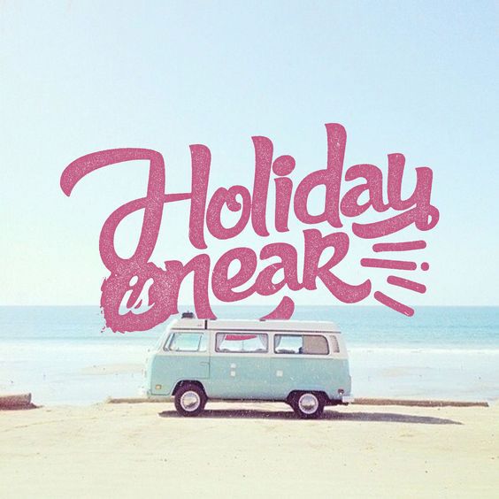 Holiday is Near