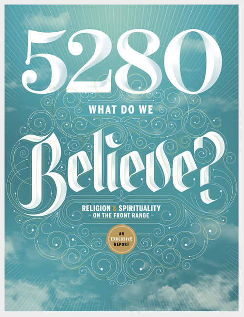 Typeverything.com 5280 Magazine cover by Jordan Metclaf. #believe #type