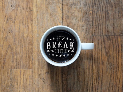 Breaktime #typography