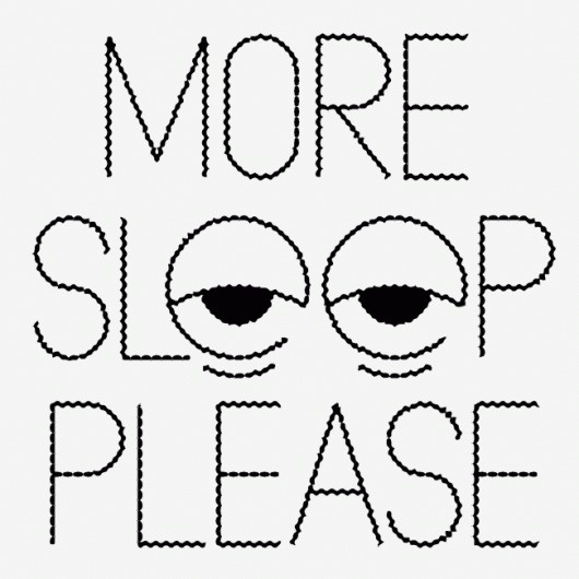 MoreSleepPlease.gif 650×650 pixels #type #illustration #rinzen