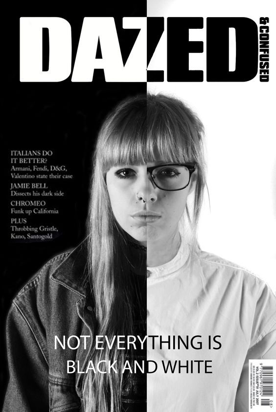 Dazed – Not Everything is Black and White
