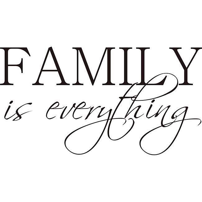 Family is everything!
