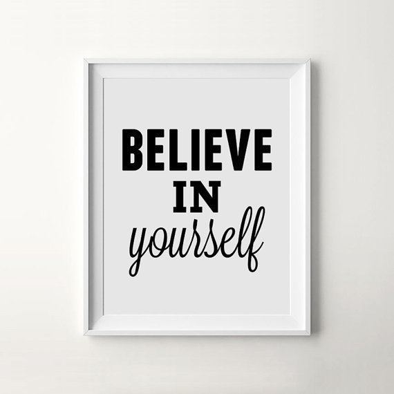 "Believe In Yourself" Modern Minimalist Handwriting Art Print by I Love Printable #white #quote #motivation #print #design #black #poster #and #artprint #iloveprintable #typography