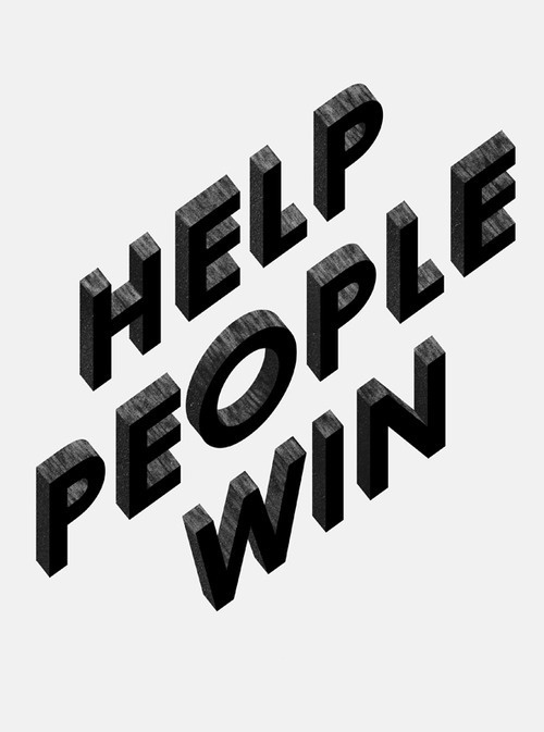 "Help People Win" by Matt Chinworth #handcrafted #design #graphic #type #typography