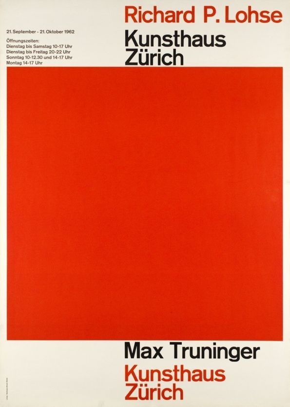 Swiss graphic designer exhibition 1962 in the Kunsthaus Zürich, Richard P. Lohse and Max Truninger. A classic Swiss style poster #poster