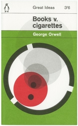 The Book Cover Archive: Books v. Cigarettes, design by David Pearson #george #v #books #cigarettes #penguin #orwell