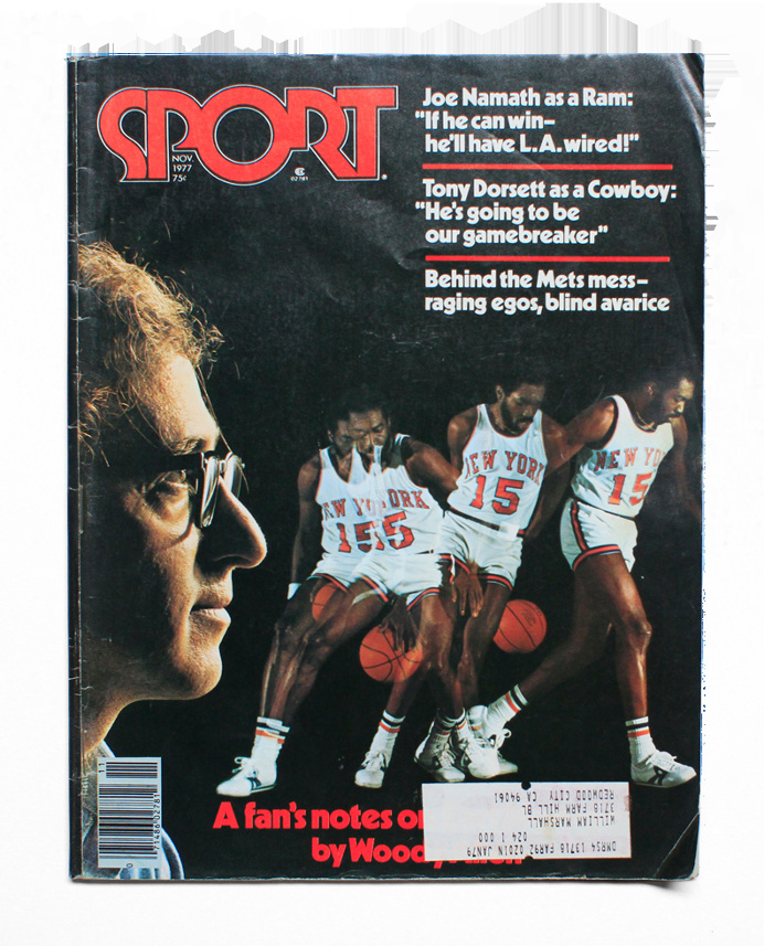 SPORT magazine, November 1977 Featuring an entry by Woody Allen on Earl Monroe. "The writer, director and basketball buff reveals why he has