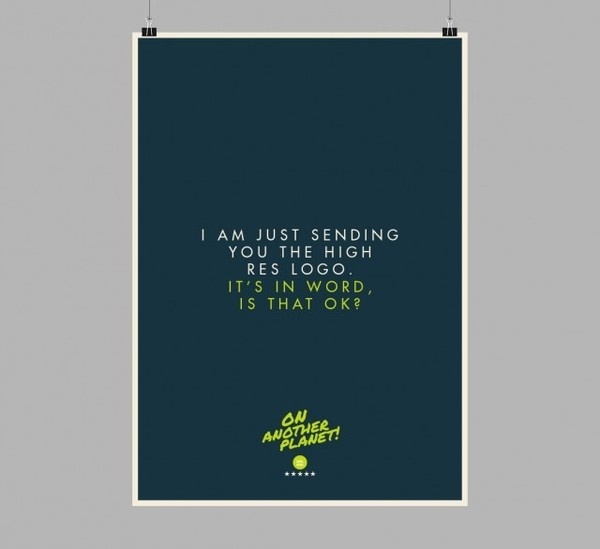 The Client is Always Right Posters10 #design #graphic #client #poster #typography