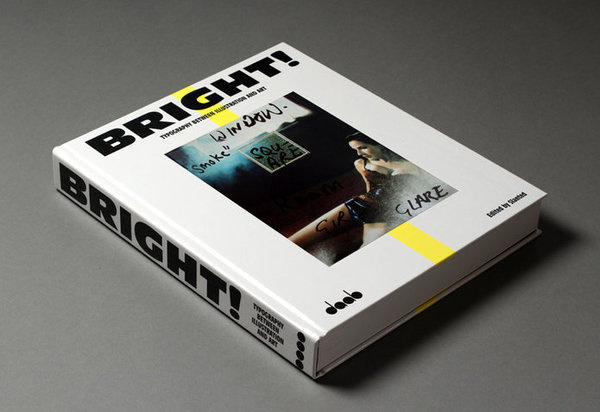 Shop BRIGHT! – Typography between Illustration and Art | Slanted Typo Weblog und Magazin #editorial #bright #book #typography