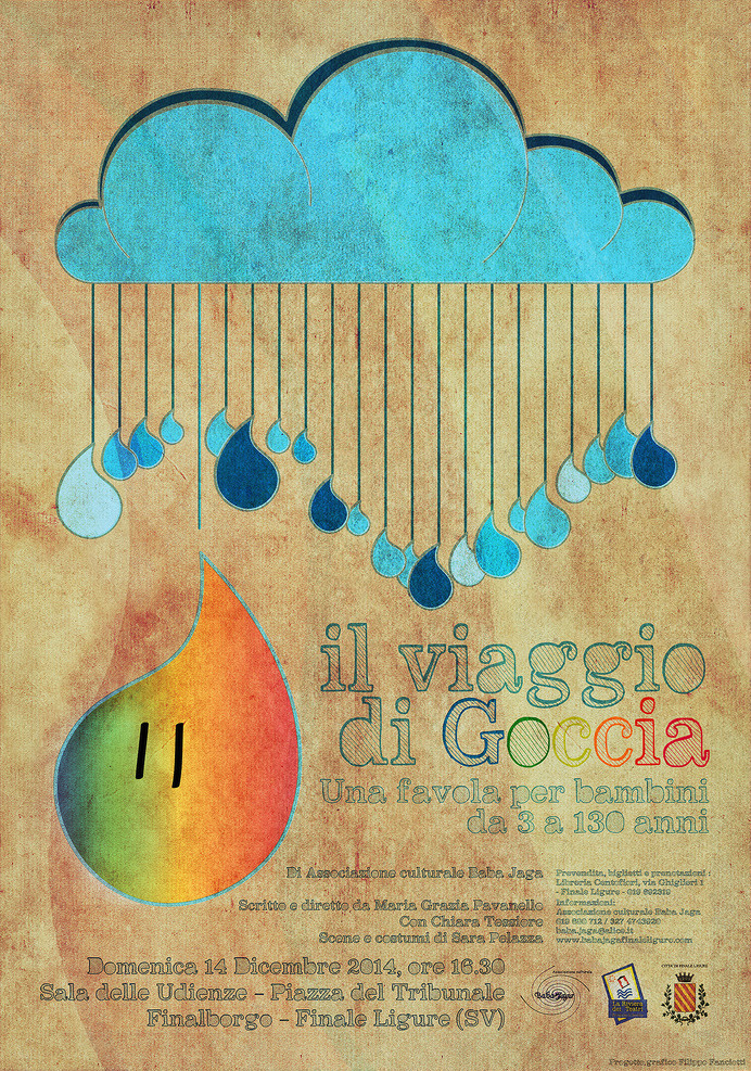 Filippo Fanciotti graphic design for "il viaggio di Goccia" theater play #theater #cloud #filippo #journey #design #graphic #drop #viaggio #poster #fanciotti #goccia #rainbow