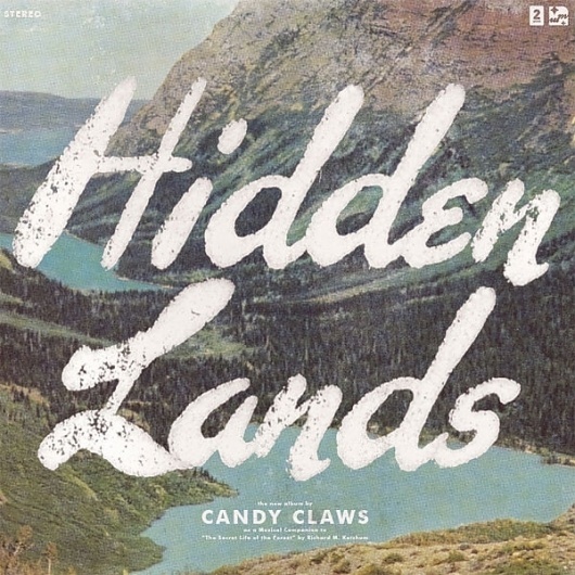 candy-claws-hidden-lands.jpg (600×600) #album #landscape #photography #drawn #art #music #type #hand