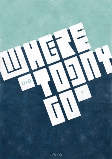 057/365 - The All Day Everyday Project | Flickr - Photo Sharing! #retro #poster #typography