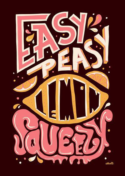 Easy-Peasy-Lemon-Squeezy-Typography.jpg (400×563)