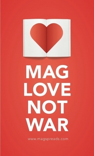 MAG LOVE NOT WAR – MagSpreads » Design You Trust – Design and Beyond! #magazines #spreads