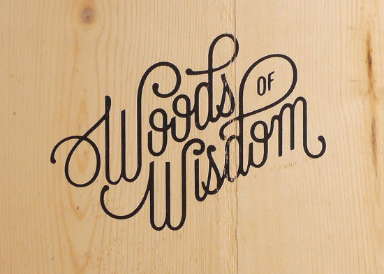 Creative Typography #of #woods #wisdom
