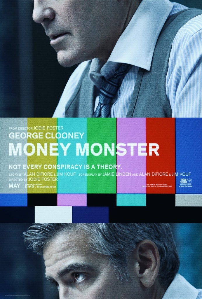 Money Monster Movie Poster Money Monster (2016) tagline: "Not every conspiracy is a theory." #film #movie #poster #cinema