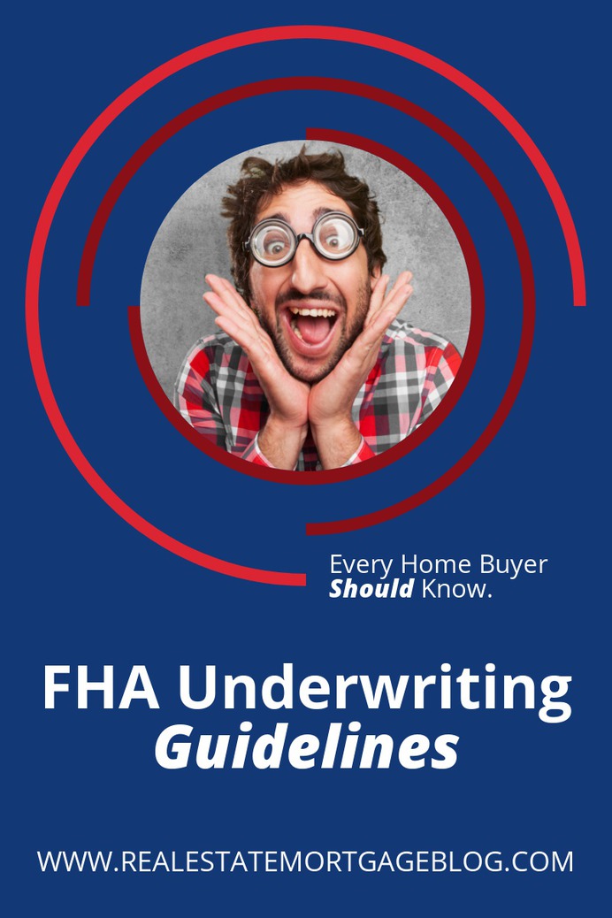 FHA Underwriting Guidelines