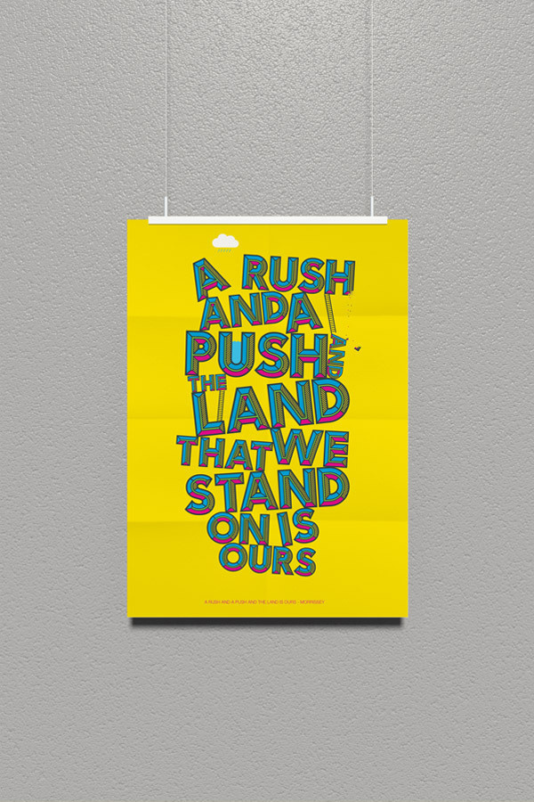 A rush and a push and the land that we stand on is ours #yellow #manchester #smiths #the #typographic #poster #idler #typography