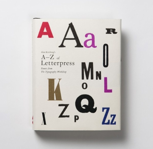 Alan Kitching's A–Z of Letterpress | PICDIT #type #book #art #typography