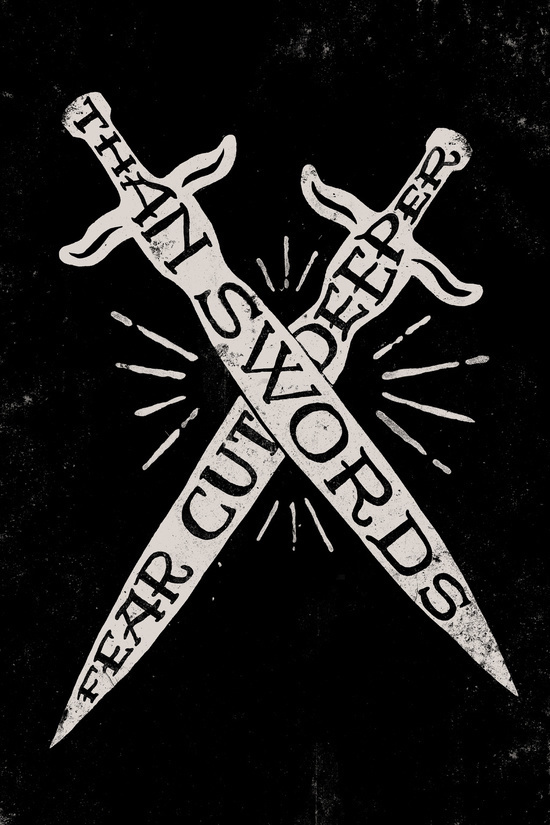 Fear cuts deeper than Swords by WEAREYAWN