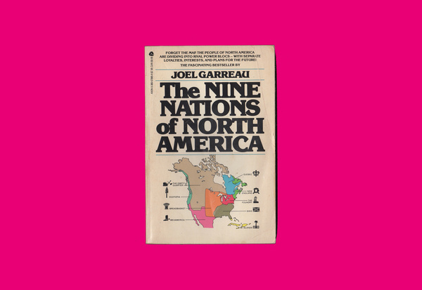 The Nine Nations of North America #nine #north #joel #of #the #nations #america #garreau