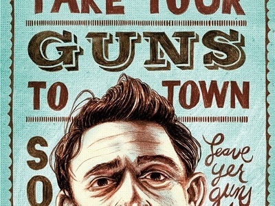 Dribbble - Don't take your guns to town son by Mark McLaughlin #dribble