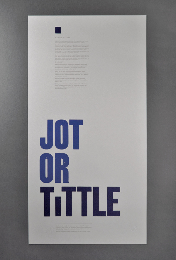 Jot or tittle, hand typeset letterpress typographic broadside submitted and designed by The Counter Press (2013)–Type OnlyUnit Editions #print #poster #typography