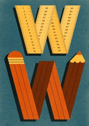 Print-Process / Product / W #letters #ruler #illustration #type #pencil #ben #newman