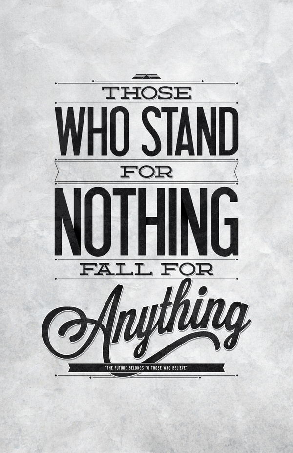 Typography inspiration example #362: Stand For Something | Typography Poster #poster #typography