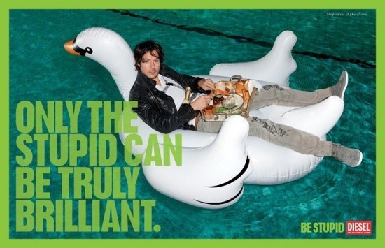 Be Stupid by Diesel | Fubiz™ #ad