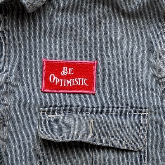 Best Made Company — Be Optimistic Felt Badge #type #made #best