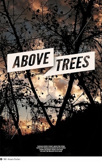 Above The Trees on Dropula - The inspirational catalogue #farfan #poster #above #trees #alvaro