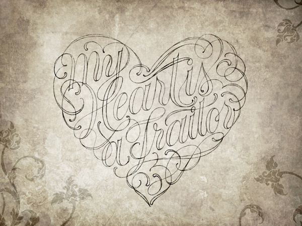 My Heart is a Traitor by Robert Chin #handcrafted #design #graphic #type #typography