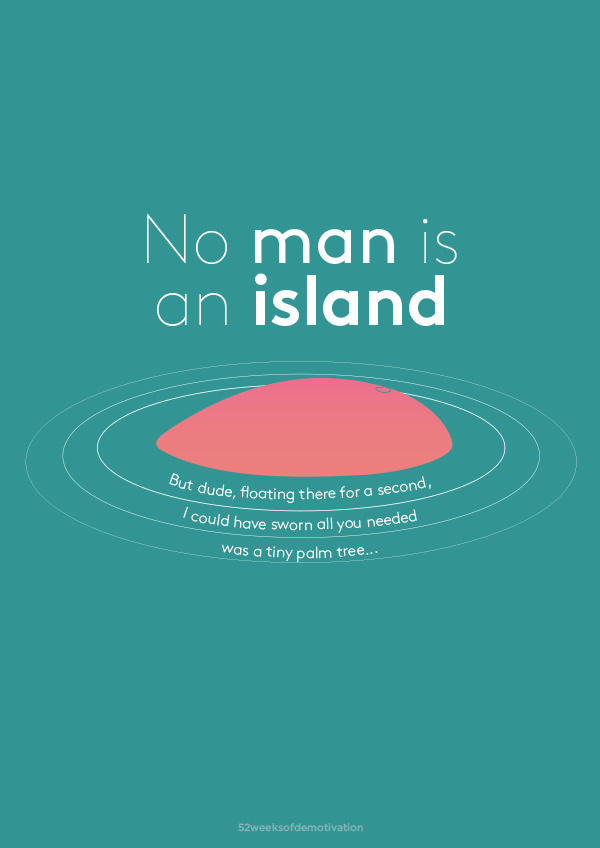 No man is an island #belly #pink #humour #typography #float #island #poster #green