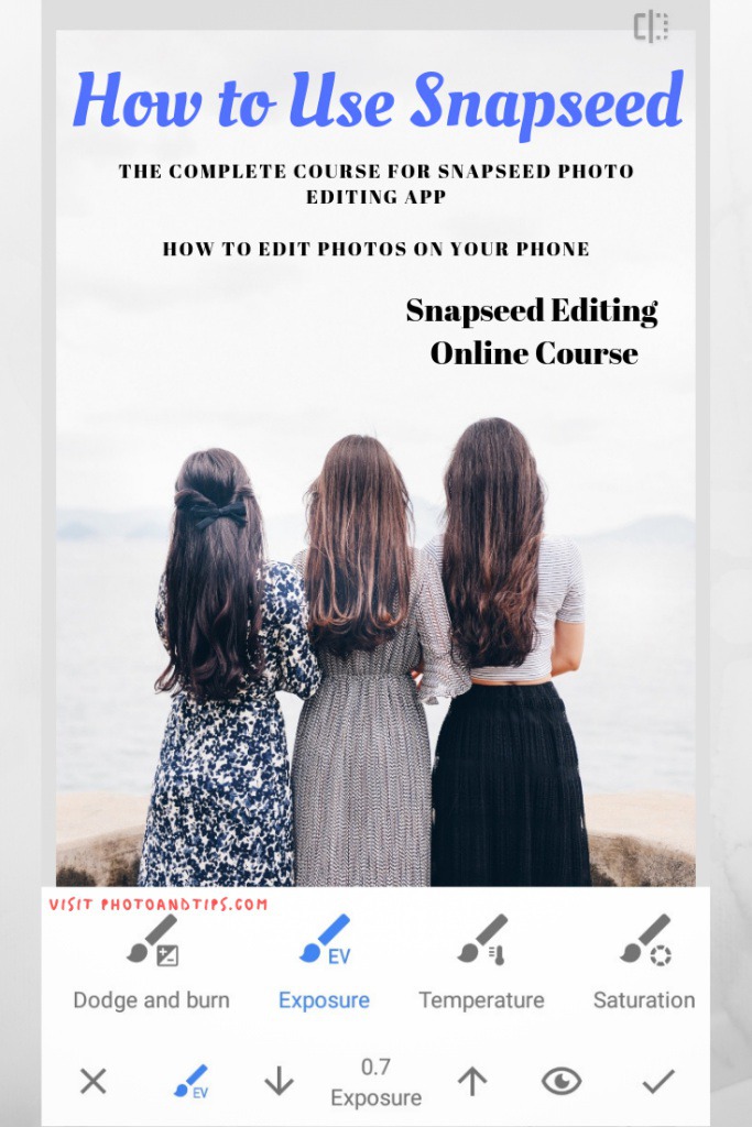 Snapseed Photo Editing Course Screenshot_Snapseed_Visit photoandtips.com