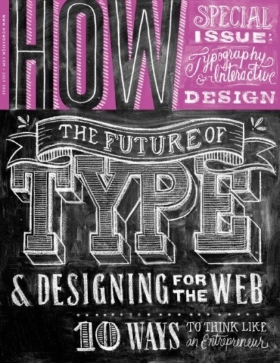 Typeverything.com - How Magazine July 2012 cover... - Typeverything #lettering #typography